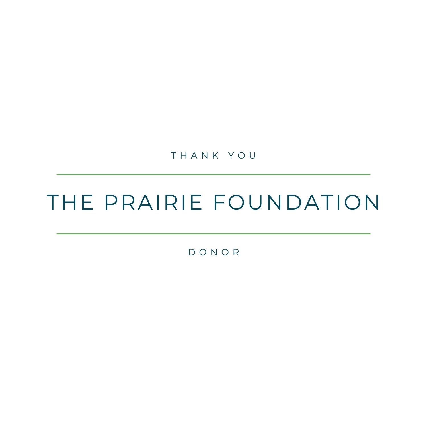 GSF Giving Tuesday Graphic Donor Thank You: The Prairie Foundation